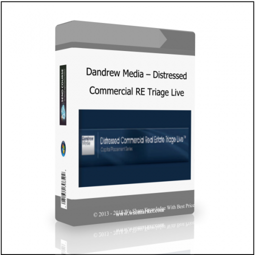3 Documents PDF Dandrew Media – Distressed Commercial RE Triage Live [32 Video (MP4) + 31 Audio (MP3) + 3 Documents (PDF) - Available now !!!