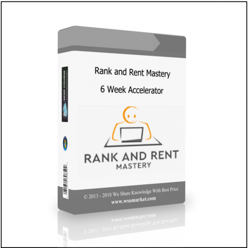 6 Week Accelerator Rank and Rent Mastery – 6 Week Accelerator - Available now !!!
