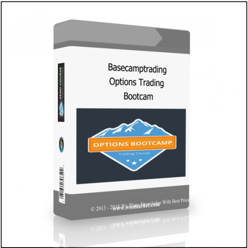 Bootcam Basecamptrading – Options Trading Bootcam - Available now !!!