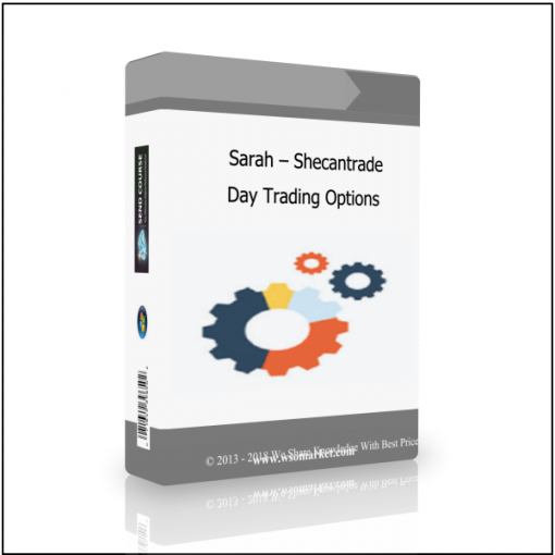 Day Trading Options Sarah – Shecantrade – Day Trading Options - Available now !!!