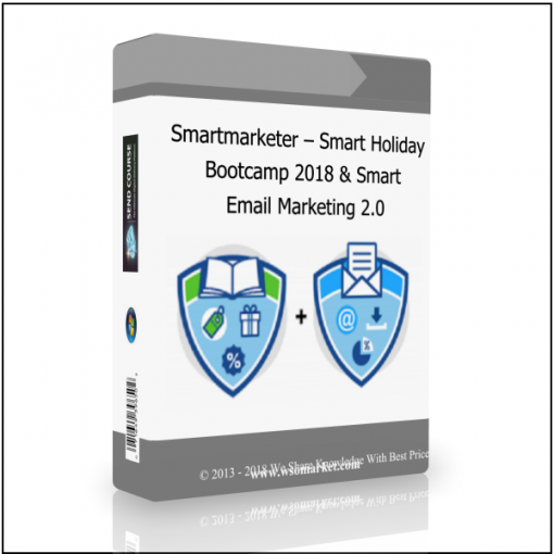 Email Marketing 2.0 1 Smartmarketer – SMART HOLIDAY BOOTCAMP 2018 & SMART EMAIL MARKETING 2.0 - Available now !!!