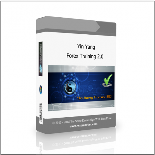 Forex Training 2.0 Yin Yang Forex Training 2.0 - Available now !!!