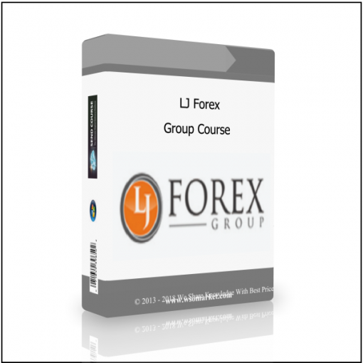 Group Course LJ Forex Group Course - Available now !!!