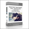 Home Study Course Market Profile Trading Strategies – Part II – Beyond the Basic (+ Bonus Part I – Home Study Course) - Available now !!!