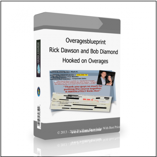 Hooked on Overages Overagesblueprint – Rick Dawson and Bob Diamond – Hooked on Overages - Available now !!!