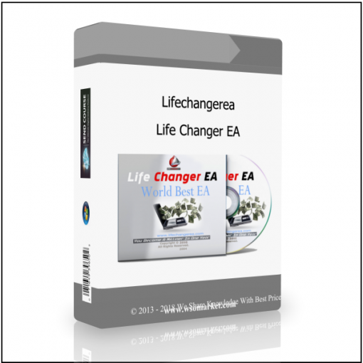 Life Changer EA Lifechangerea – Life Changer EA- Available now !!!