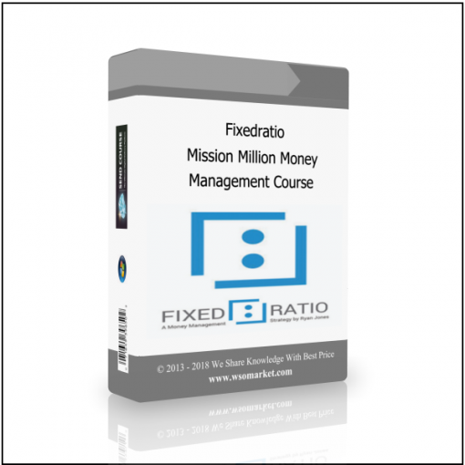 Management Course PeFixedratio – Mission Million Money Management Course - Available now !!!