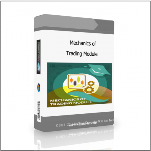 Mechanics of Mechanics of Trading Module - Available now !!!