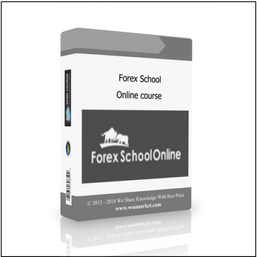 Online course Forex School Online course - Available now !!!