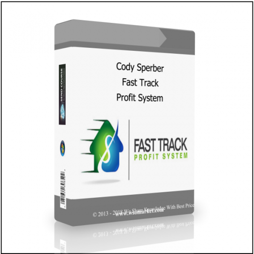 Profit System Cody Sperber – Fast Track Profit System - Available now !!!