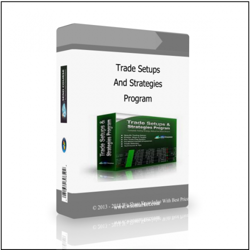 Program Trade Setups And Strategies Program - Available now !!!