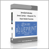 Real Estate Success Jaredjamestoday – Jared James – Blueprint For Real Estate Success - Available now !!!