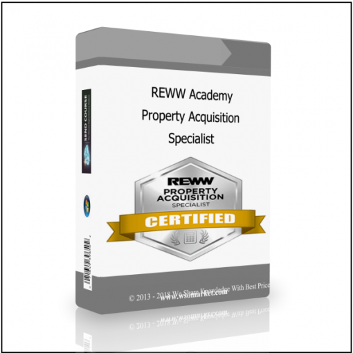 Specialist REWW Academy – Property Acquisition Specialist - Available now !!!