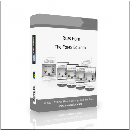 The Forex Russ Horn – The Forex Equinox - Available now !!!