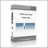 Trading Gaps Mastering the Gaps – Trading Gaps - Available now !!!