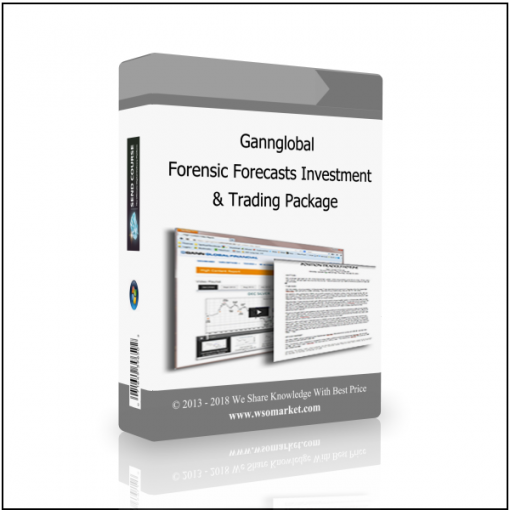 Trading Package Gannglobal – Forensic Forecasts Investment & Trading Package - Available now !!!