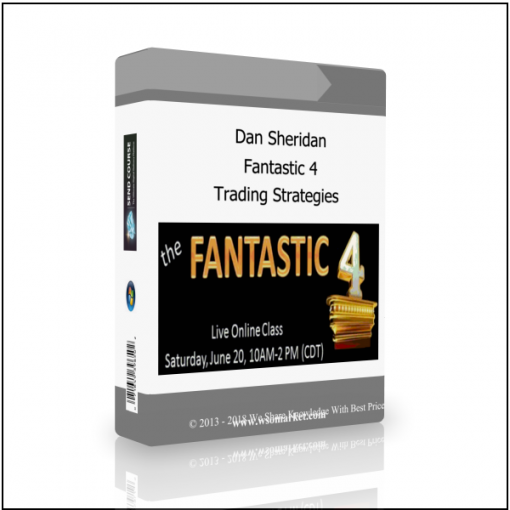 Trading Strategies Dan Sheridan – Fantastic 4 Trading Strategies - Available now !!!
