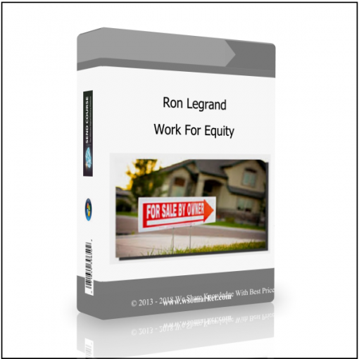 Work For Equity Ron Legrand – Work For Equity - Available now !!!