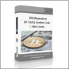 1 Video Course… Oiltradingacademy – Oil Trading Academy Code 1 Video Course… - Available now !!!