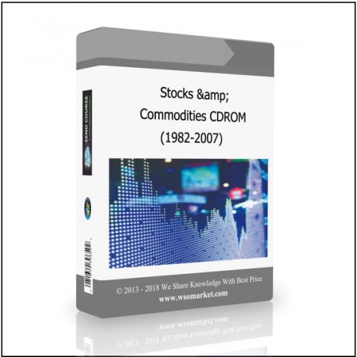 1982 2007 Stocks & Commodities CDROM (1982-2007) - Available now !!!