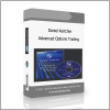 Advanced Options Trading Daniel Kertcher – Advanced Options Trading - Available now !!!