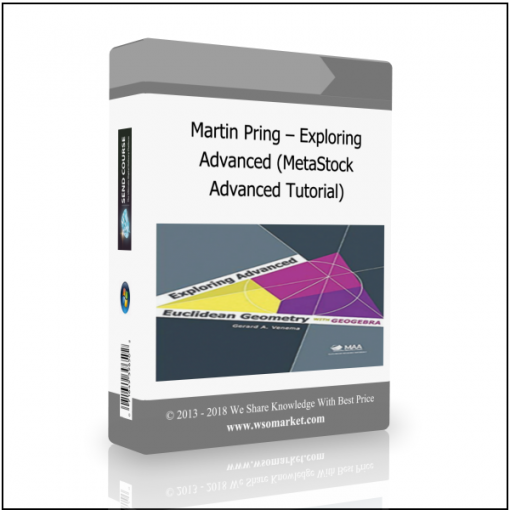 Advanced Tutorial Martin Pring – Exploring Advanced (MetaStock Advanced Tutorial) - Available now !!!