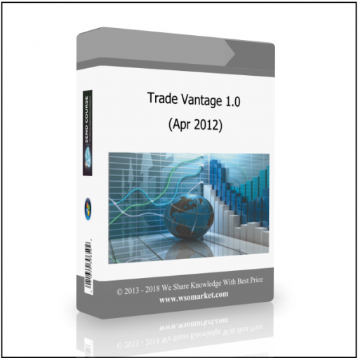 Apr 2012 Trade Vantage 1.0, (Apr 2012) - Available now !!!