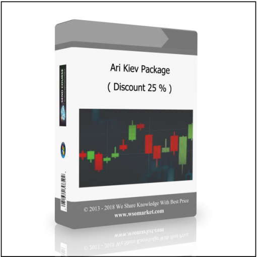 Ari Kiev Package Ari Kiev Package ( Discount 25% ) - Available now !!!