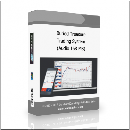 Audio 168 MB Buried Treasure Trading System (Audio 168 MB) - Available now !!!