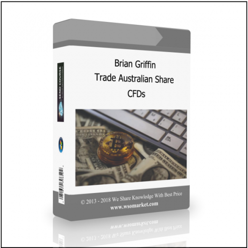 CFDs Brian Griffin – Trade Australian Share CFDs - Available now !!!