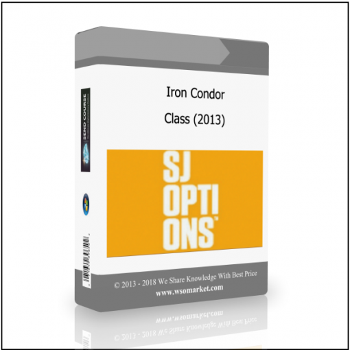 Class 2013 Iron Condor Class (2013) - Available now !!!