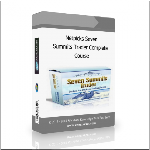 Course 11 Netpicks Seven Summits Trader Complete Course - Available now !!!