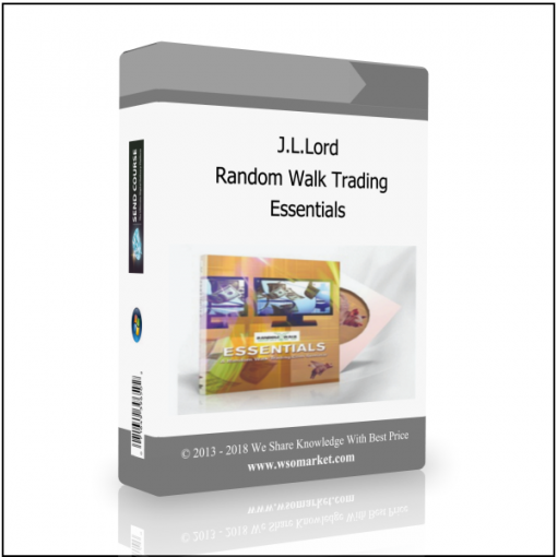 Essentials 1 J.L.Lord – Random Walk Trading Essentials - Available now !!!