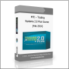 Feb 2014 MTI – Trading Systems 2.0 Plus Course (Feb 2014) - Available now !!!