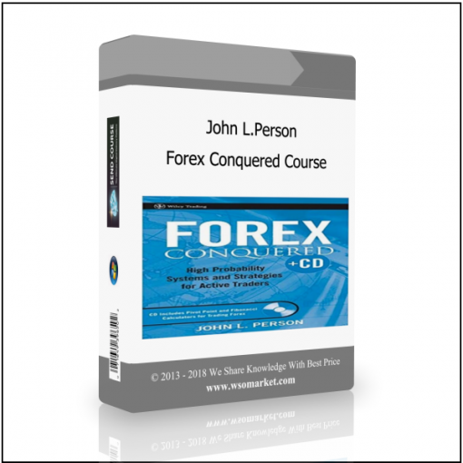 Forex Conquered Course John L.Person – Forex Conquered Course - Available now !!!