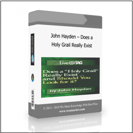 Holy Grail Really John Hayden – Does a Holy Grail Really Exist - Available now !!!