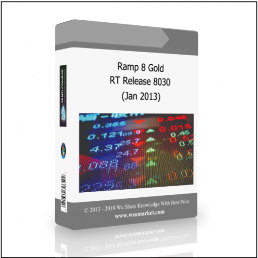 Jan 2013 Ramp 8 Gold RT Release 8030 (Jan 2013) - Available now !!!
