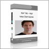 Kyle Tully – High Kyle Tully – High Value Client Express - Available now !!!