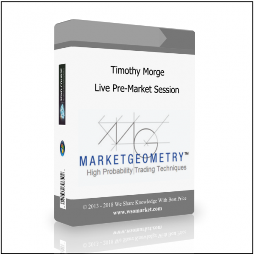 Live Pre Market Session Timothy Morge – Live Pre-Market Session - Available now !!!