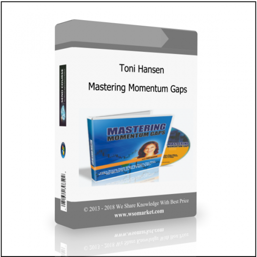 Mastering Momentum Gaps Toni Hansen – Mastering Momentum Gaps - Available now !!!