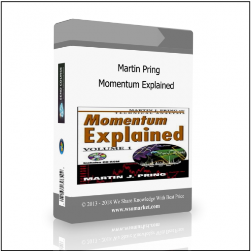 Momentum Martin Pring – Momentum Explained - Available now !!!