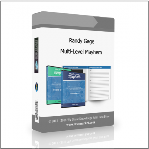 Multi Level Mayhem Randy Gage – Multi-Level Mayhem - Available now !!!