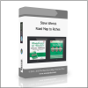 Road Map to Riches Steve Wirrick – Road Map to Riches - Available now !!!
