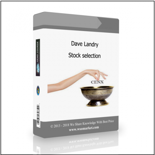 Stock selection Dave Landry – Stock selection - Available now !!!