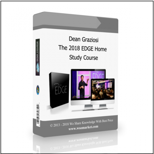 Study Course Dean Graziosi – The 2018 EDGE Home Study Course - Available now !!!