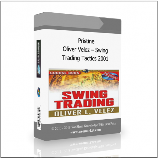 Swing Trading Tactics 2001 Pristine – Oliver Velez – Swing Trading Tactics 2001 - Available now !!!