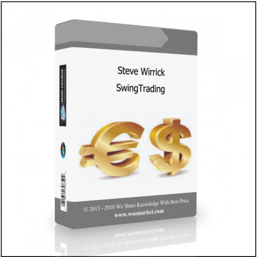SwingTrading Steve Wirrick – SwingTrading - Available now !!!