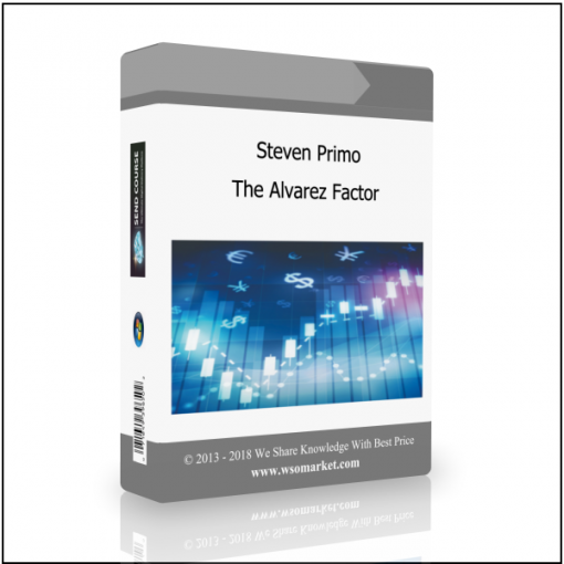 The Alvarez Factor Steven Primo – The Alvarez Factor - Available now !!!