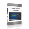 Track Program The Day Traders Fast Track Program - Available now !!!