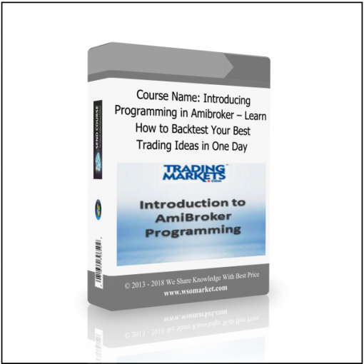 Trading Ideas in One Day Course Name: Introducing Programming in Amibroker – Learn How to Backtest Your Best Trading Ideas in One Day - Available now !!!